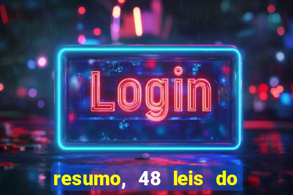 resumo, 48 leis do poder pdf